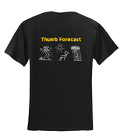 Design 2 Thumb Forecast T-Shirt